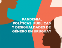 Pandemia, políticas públicas y desigualdades en Uruguay